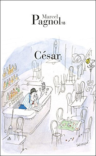 César: [Trilogie marseillaise, 3]