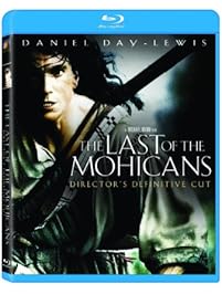 The Last of the Mohicans: Director's Definitive Cut [Blu-ray]
