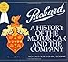 Packard: A History of the Motor Car And the Company