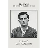 Tractatus Logico-Philosophicus: (English Edition, including German original)