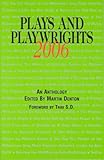 Plays and Playwrights 2006 by 