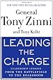 Leading the Charge: Leadership Lessons from the Battlefield to the Boardroom