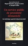 Un service public de proximité démantelé : La statistique agricole départementale by 