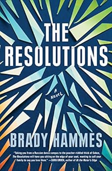The Resolutions by Brady Hammes
