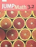 JUMP Math 3.2: Book 3, Part 2 of 2