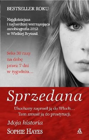 Sprzedana.Moja Historia (Polska wersja jezykowa)
