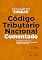 Livro Código Tributário Nacional Comentado - 2ª Edição 2018