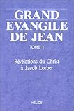 Grand évangile de Jean, tome 1 by 