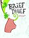 Brief Thief