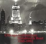 Front cover for the book Chicago architecture : Holabird & Root, 1880-1992 by Werner Blaser