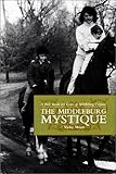 Middleburg Mystique: A Peek Inside the Gates of Middleburg, Virginia (Capital Hometown Guides)