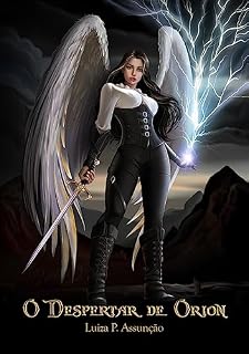 Livro O Despertar de Orion (Trilogia de Orion Livro 1)