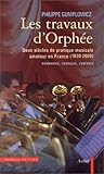 Les travaux d'Orphée : Deux siècles de pratique musicale amateur en France (1820-2000) : Harmaonie by