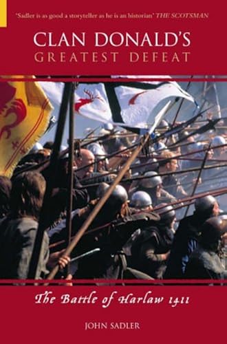 Download Clan Donald's Greatest Defeat: The Battle Of Harlaw 1411 PDF