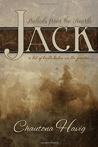 Jack (Ballads from the Hearth) (Volume 1)