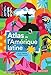 Atlas de l'Amérique latine (Atlas Monde) (French Edition) by