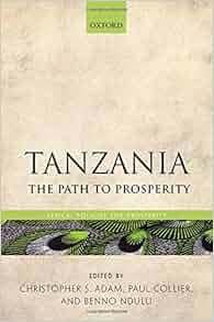 Tanzania The Path To Prosperity Africa Policies For