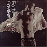Robbie Williams Album: «Greatest Hits (Asian Version)» (Front side) Robbie Williams Album: «Greatest Hits (Asian Version)» (Front side)