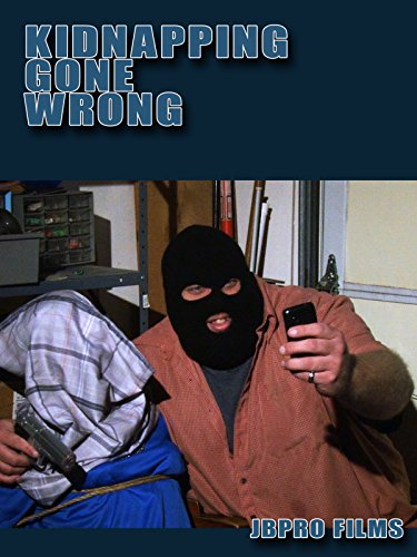 Download Kidnapping Gone Wrong