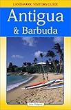 Landmark Visitors Guide to Antigua & Barbuda (Antigua and Barbuda, 1st Ed) by