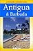 Landmark Visitors Guide to Antigua & Barbuda (Antigua and Barbuda, 1st Ed) by