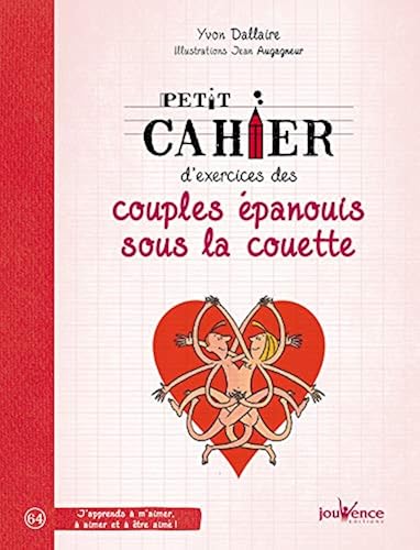 Download Petit cahier d'exercices des couples épanouis sous la couette PDF