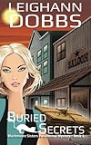 Buried Secrets (Blackmoore Sisters Cozy Mystery Series) (Volume 4)