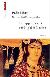 Le  rapport secret sur le poète Goethe