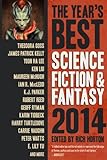 The Year's Best Science Fiction & Fantasy 2014 Edition