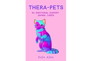 Thera-pets: 64 Emotional Support Animal Cards (Self-Esteem, Affirmations, Help with Anxiety, Worry and Stress, and for Fans of You Can Do All Things) (TheLatestKate)