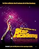 Le Meilleur de la Star Academy : Le livre collector des 5 saisons by 