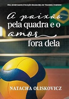 Livro A paixão pela quadra e o amor fora dela