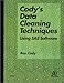 Cody's Data Cleaning Techniques Using SAS Software by Ronald P. Cody