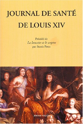 Le  journal de santé de Louis XIV