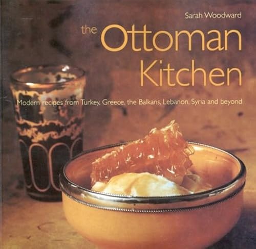 Download The Ottoman Kitchen: Modern Recipes from Turkey, Greece, the Balkans, Lebanon, Syria and Beyond PDF