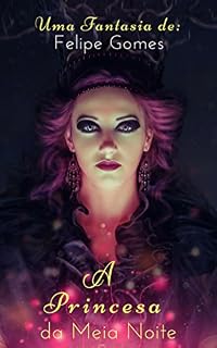Livro A Princesa da Meia Noite