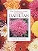 The Gardener's Guide to Growing Dahlias;Gardener's Guide by
