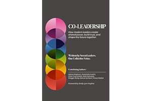Co-Leadership: How Modern Leaders Share Power, Build Trust, and Shape the Future Together