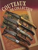 Couteaux de collection (French Edition) by 