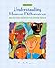 Understanding Human Differences: Multicultural Education for a Diverse America (4th Edition)