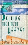 Selling the Lite of Heaven
