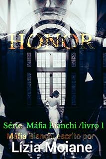 Livro Honor: Máfia Bianchi