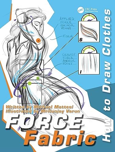 The Artist's Guide to Drawing the Clothed Figure: A Complete