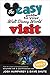 The easy Guide to Your Walt Disney World Visit 2017