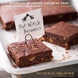 Fat Witch Brownies: Brownies, Blondies, and Bars from New York's Legendary Fat Witch Bakery (Fat Wit Fat Witch Brownies: Brownies, Blondies, and Bars from New York's Legendary Fat Witch Bakery (Fat Wit