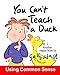 You Can't Teach a Duck by Sally Huss