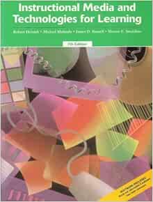 Instructional Media And Technologies For Learning 7th Edition Molenda Michael Russell James D Smaldino Sharon E Heinich Robert 9780130305367 Amazon Com Books