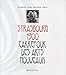 Strasbourg 1900 : Carrefour des arts nouveaux by 