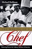 The Making of a Chef: Mastering Heat at the Culinary Institute of America The Making of a Chef: Mastering Heat at the Culinary Institute of America