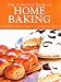 The Complete Book of Home Baking : Over 170 Delicious Recipes for Biscuits, Cakes, Breads and Desser by